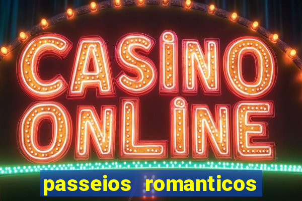 passeios romanticos em sp