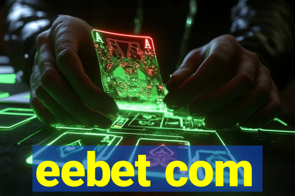eebet com