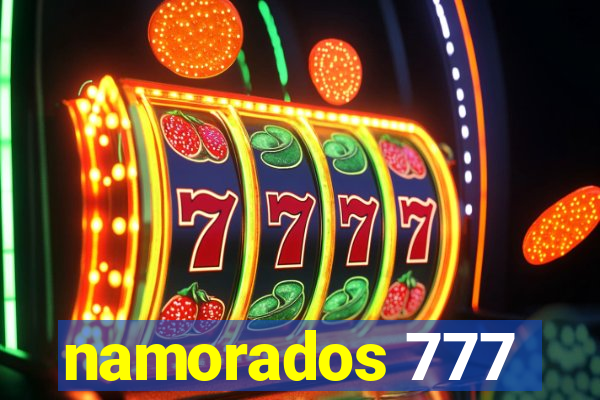 namorados 777