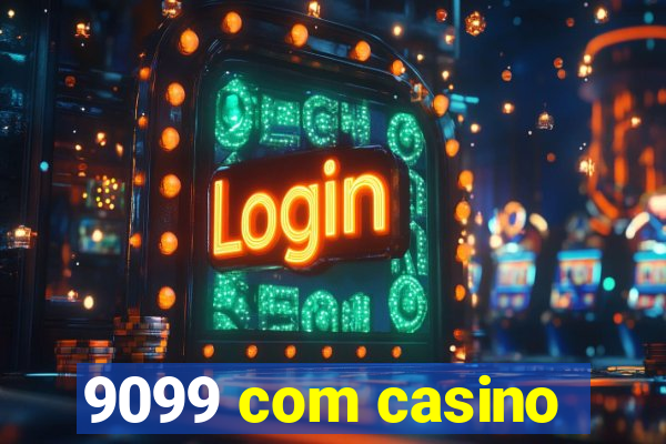 9099 com casino