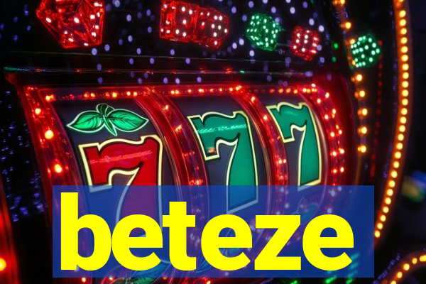 beteze
