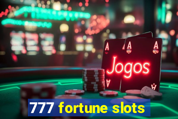 777 fortune slots