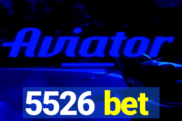 5526 bet