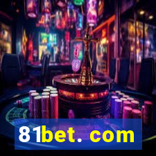 81bet. com