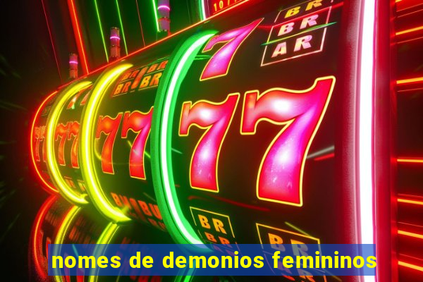 nomes de demonios femininos