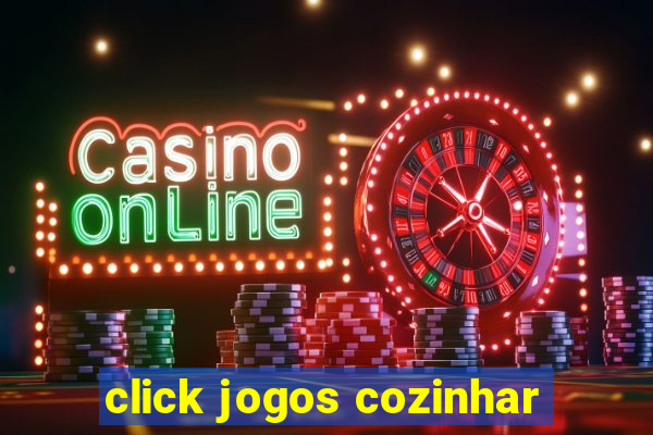 click jogos cozinhar