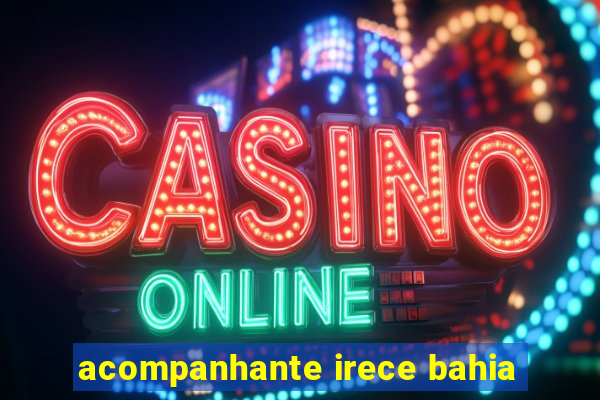 acompanhante irece bahia
