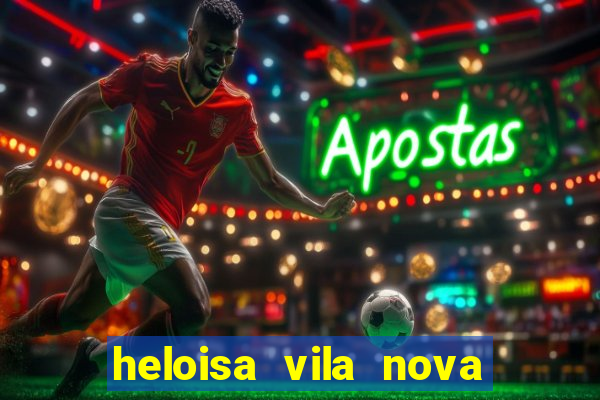 heloisa vila nova namorada de leo stronda