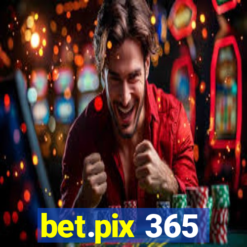 bet.pix 365