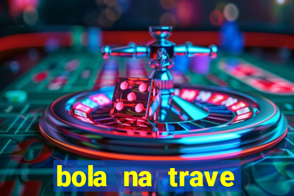 bola na trave betano como funciona