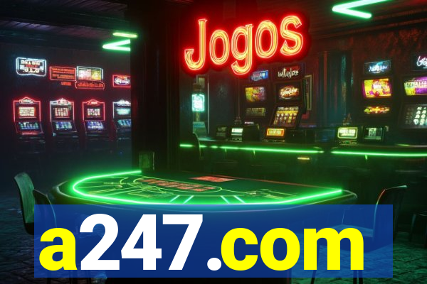 a247.com