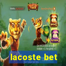lacoste bet