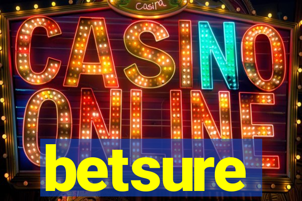 betsure