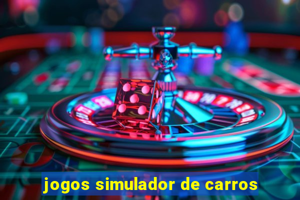 jogos simulador de carros