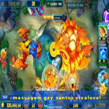 massagem gay santos vivalocal