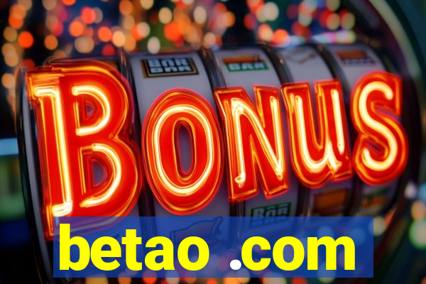 betao .com