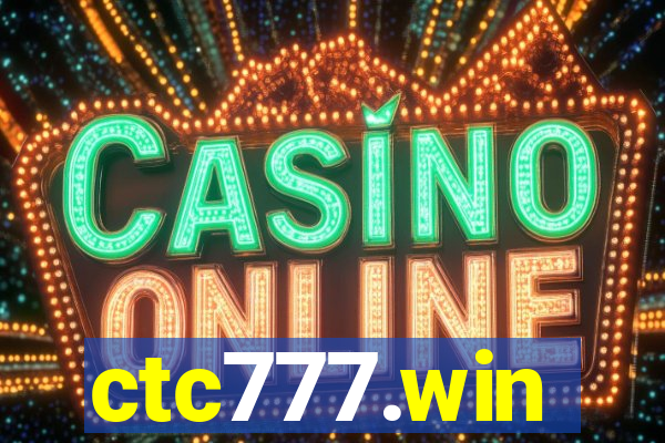 ctc777.win