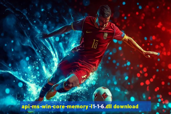 api-ms-win-core-memory-l1-1-6.dll download