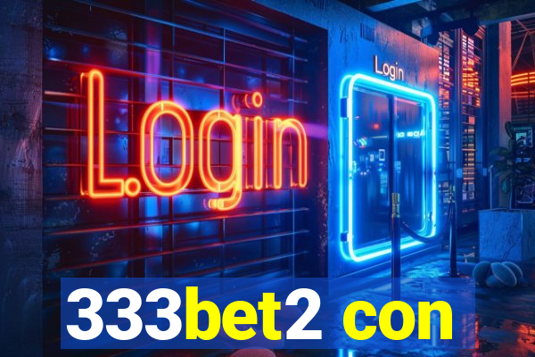 333bet2 con
