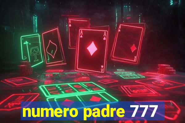 numero padre 777