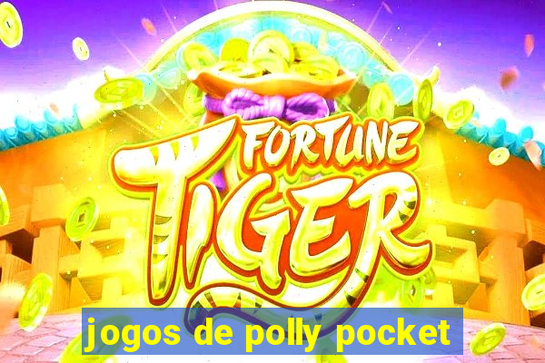 jogos de polly pocket