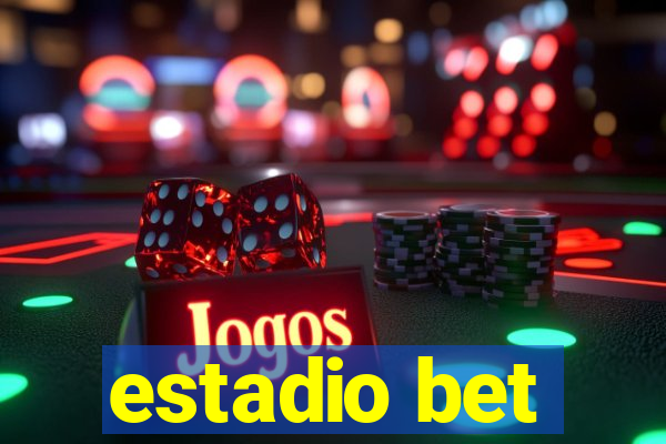 estadio bet