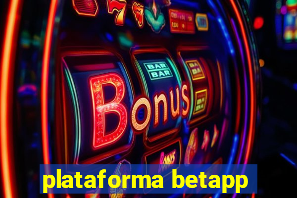 plataforma betapp