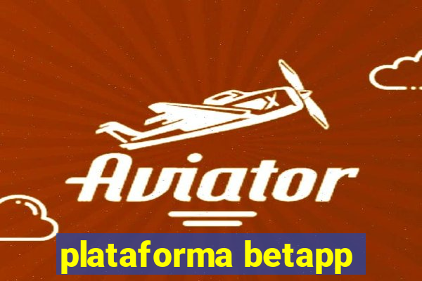 plataforma betapp