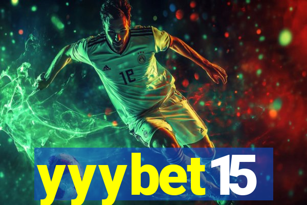 yyybet15