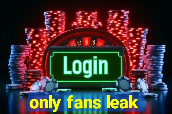 only fans leak