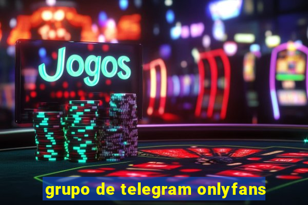 grupo de telegram onlyfans