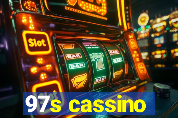 97s cassino
