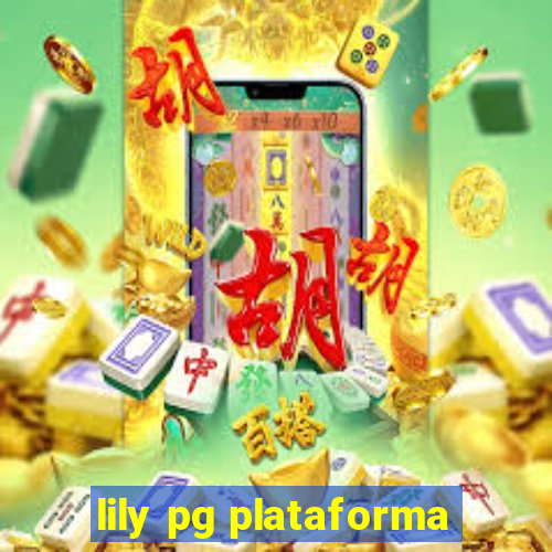 lily pg plataforma