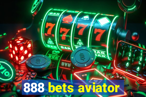 888 bets aviator