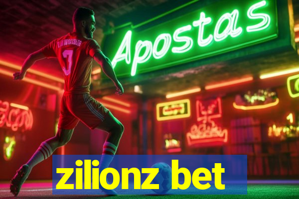 zilionz bet
