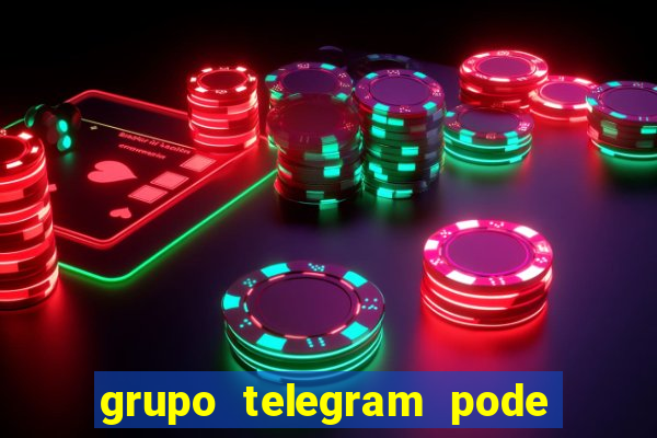 grupo telegram pode tudo gay