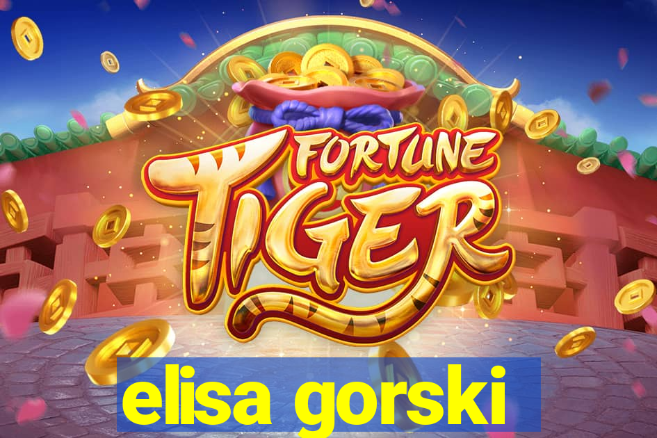 elisa gorski