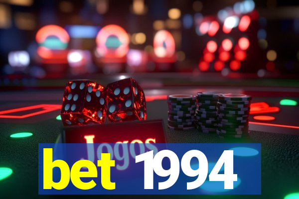 bet 1994