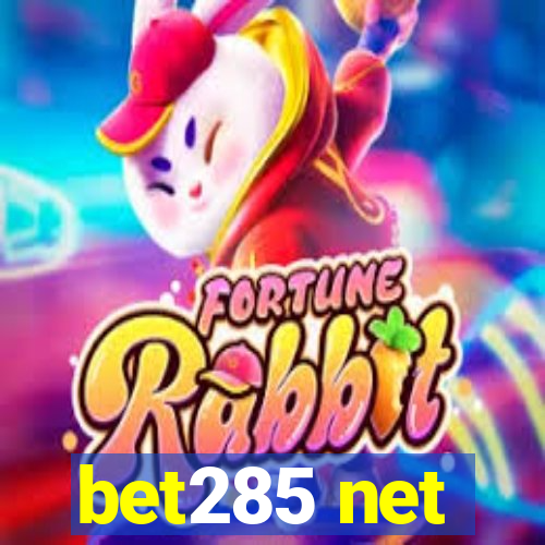 bet285 net