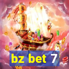 bz bet 7