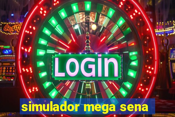 simulador mega sena