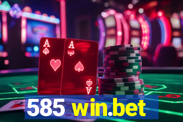 585 win.bet