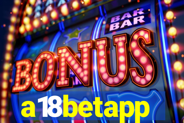 a18betapp