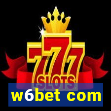 w6bet com