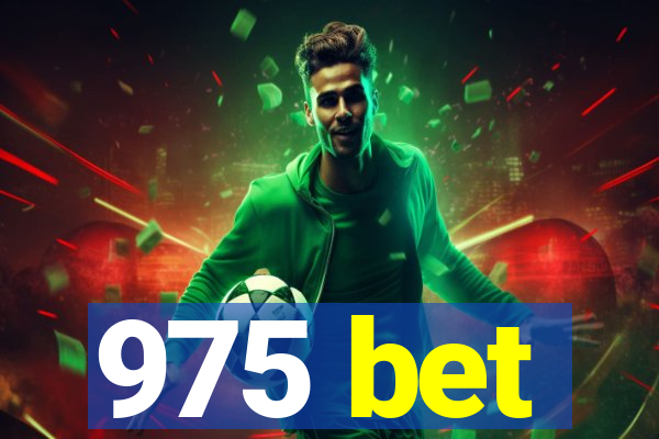 975 bet