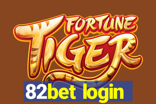 82bet login