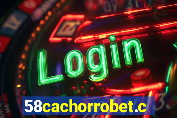 58cachorrobet.com