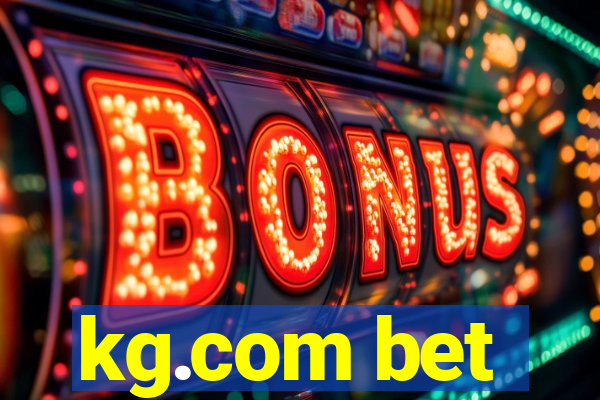 kg.com bet