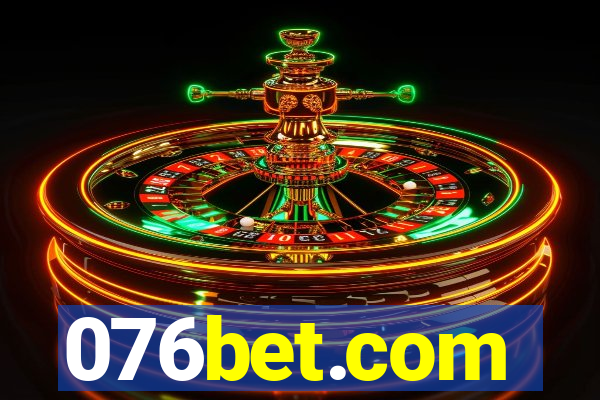 076bet.com