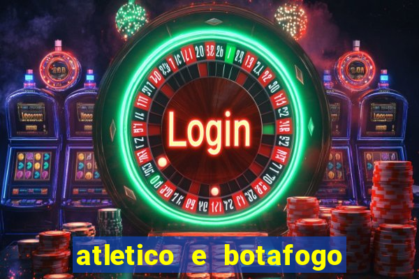 atletico e botafogo ao vivo radio